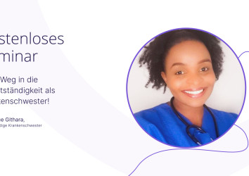 Mein Weg in die Selbstständigkeit als Krankenschwester! Mit Joyce Githara, selbständige Krankenschwester
