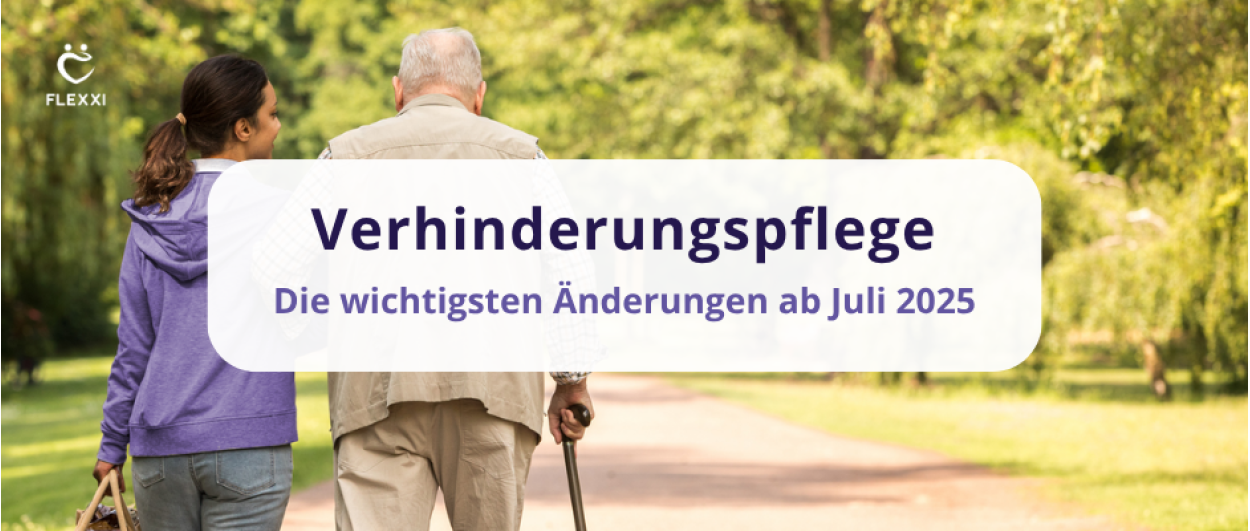 Verhinderungspflege ab 1. Juli 2025: Was sich ändert Verhinderungspflege ab 1. Juli 2025: Was sich ändert